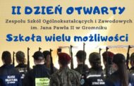 II Dzień otwarty ZSOiZ w Gromniku - 2 czerwca!!!