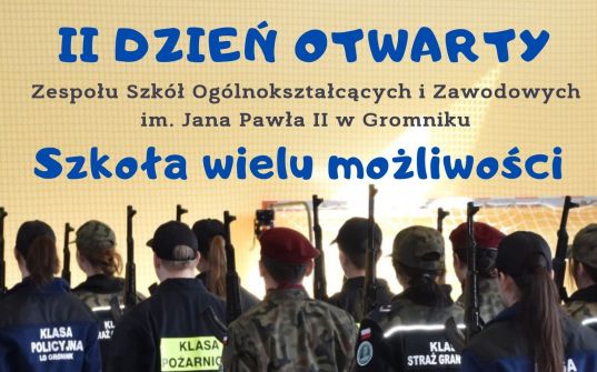II Dzień otwarty ZSOiZ w Gromniku - 2 czerwca!!!